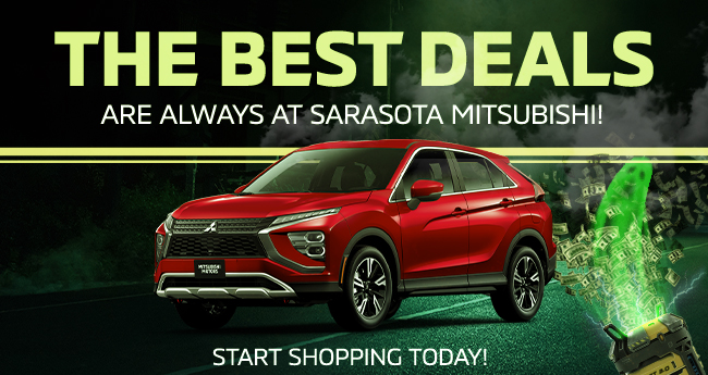 The best deals are always at Sarasota Mitsubishi