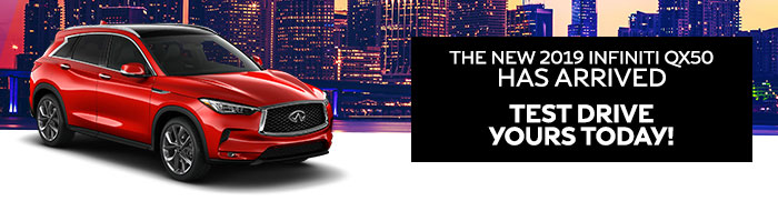 The New 2019 INFINITI QX50 has arrived. Test drive yours today!