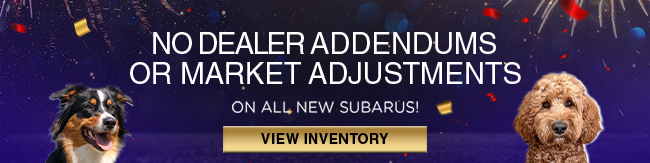 No dealer addendums or market adjustment on all new Subaru