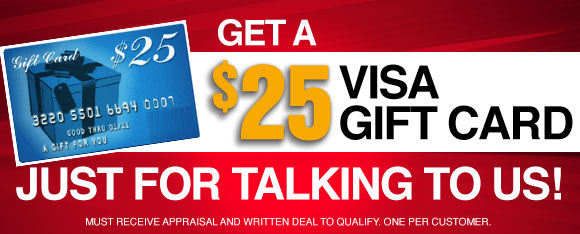 Get $1000 Advantage Club Card $25 Visa Gift Card Just for talking to us!