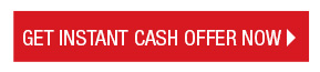 Get Instant Cash Offer Now