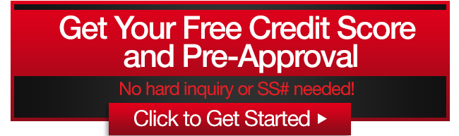 Free Credit Score and Pre-Approval. No hard inquiry or SS# needed