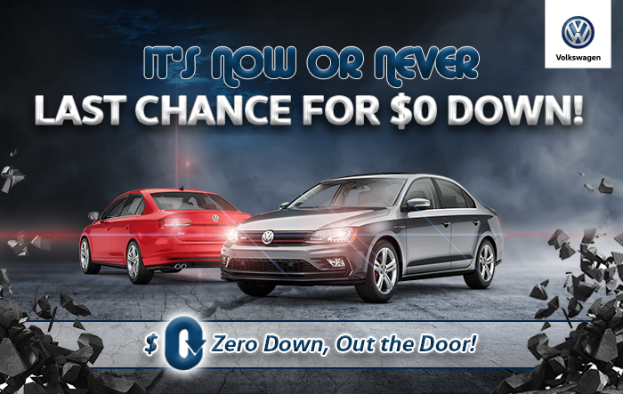 It's Now or Never, Last Chance for $0 Down!