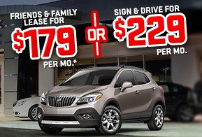 2016 Buick Encore
STK F0371

Friends & Family Lease for $179 per month*
or Sign & Drive for $229 per month!