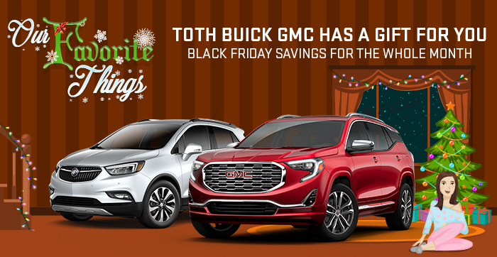 Black Friday Savings For The Whole Month At Toth Buick GMC