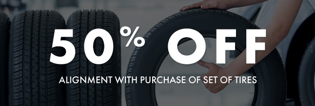 half off alignment with purchase of set of tires