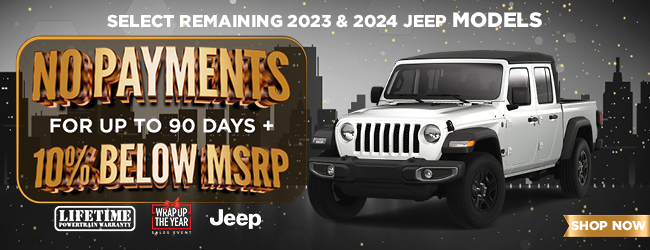 select remaining 2023 and 2024 Jeep Models - no payments for up to 90 days