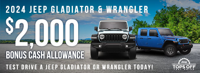 $2000 cash back Gladiator and Wrangler