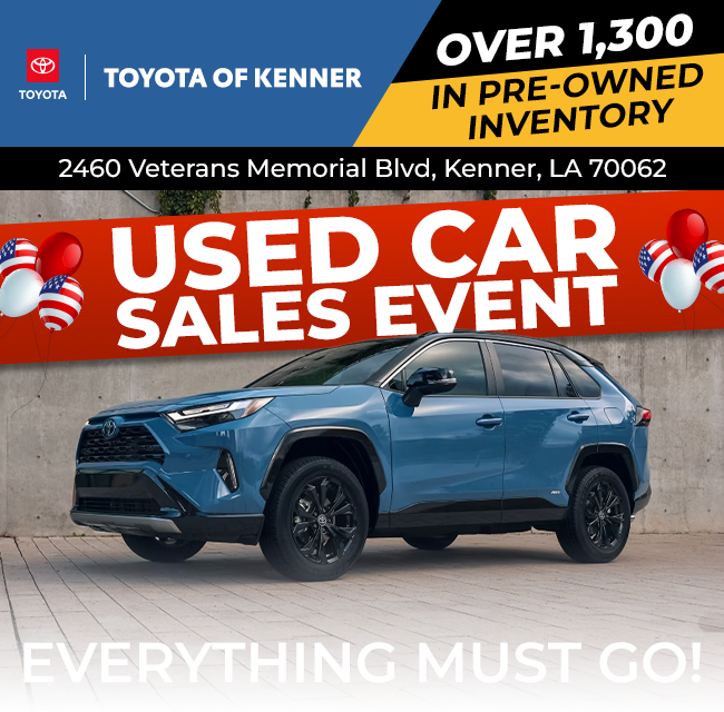 Toyota of Kenner - Used Car sales event - Everything must go