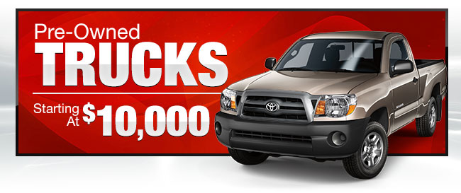 Pre-owned trucks starting at $10,000