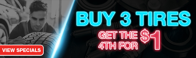 Buy 3 Tires, Get The 4TH For $1