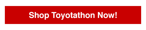 Shop Toyotathon Now