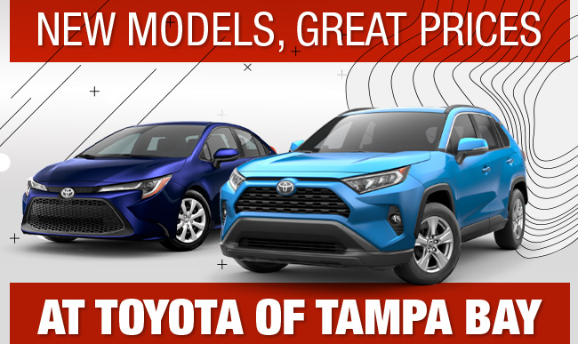 New Models, Great Prices at Toyota of Tampa Bay