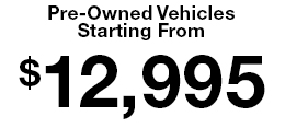 215 Pre-Owned Vehicles Starting From $12,991
