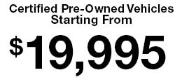 Certified Pre-Owned Vehicles Starting From $19,995
