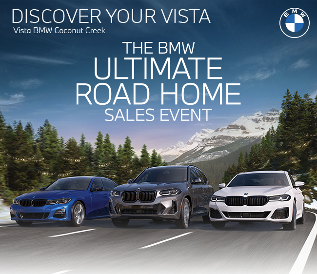 Vista BMW Coconut Creek Ultimate Road Home Sales Event
