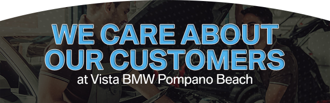 Discover Service at Vista BMW Pompano Beach