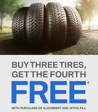 BUY 3 TIRES, GET 1 FREE  with purchase of alignment and Nitro Fill