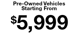 118 Pre-owned Vehicles Starting From $5,999