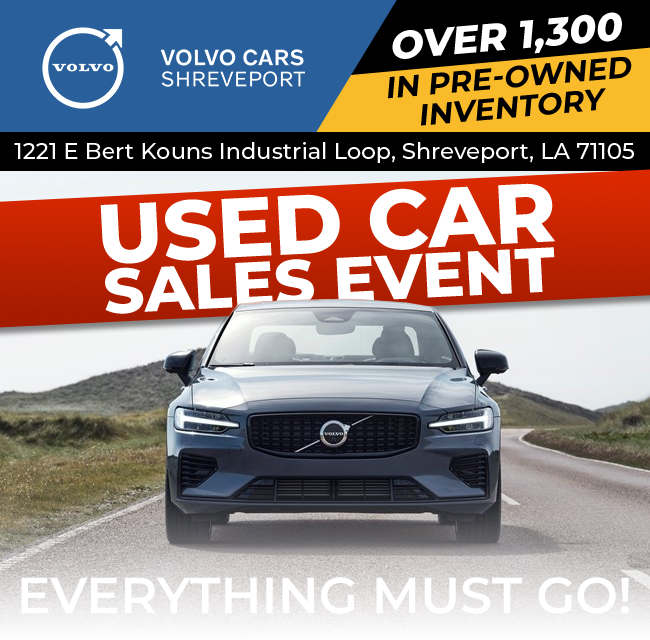 Volvo of Shreveport Used Car Sales Event - everything must go