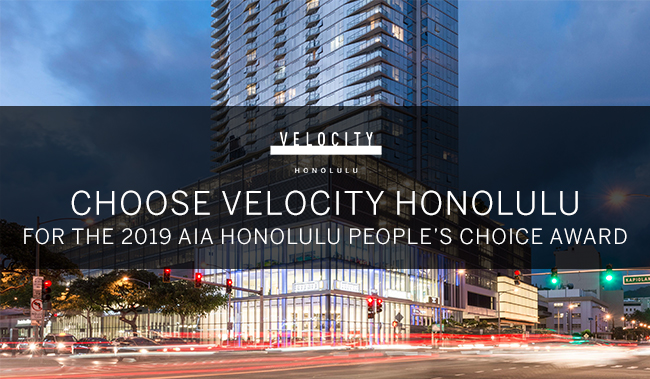 Choose Velocity Honolulu For The 2019 AIA Honolulu People’s Choice Award