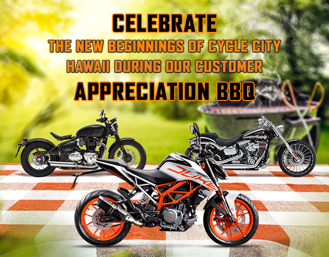 Celebrate The New Beginnings Of Cycle City Hawaii  During Our Customer Appreciation BBQ