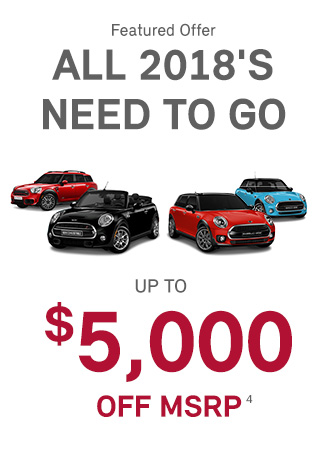 4 FEATURED OFFER ALL 2018'S NEED TO GO UP TO $5,000 OFF MSRP*