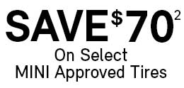 Save $70 On Select MINI Approved Tires
