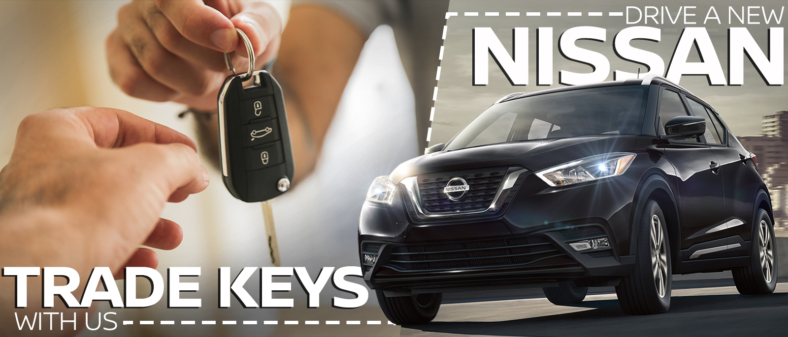 Trade Keys With Us & Drive A New Nissan!