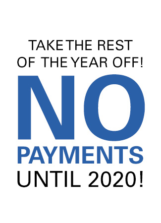 No Payments Until 2020