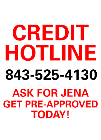 Credit Hotline 843-525-4130, Ask For Jena
