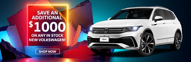 save an additional $1000 on any in stock New Volkswagen