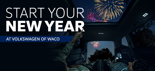 Start the new year - at Volkswagen of Waco