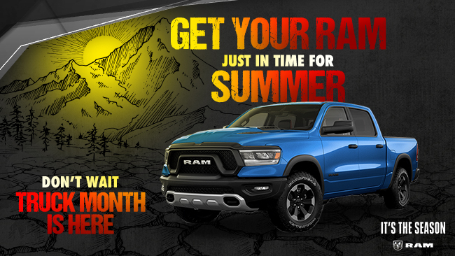 Get your RAM just in time for Summer -  Dont wait Truck Month is here