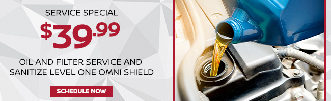 $39.99 Service Special Oil And Filter Service And Sanitize Level One Omni Shield