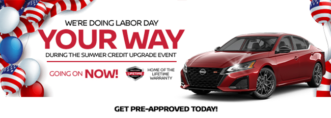 Were doing labor day your way during the Summer Credit upgrade event