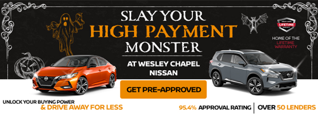 Slay your high payment monster at Wesley Chapel Nissan