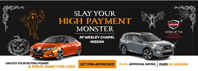 Slay your High Payment Monster - at Wesley Chapel Nissan