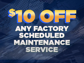 10 USD off any factory scheduled maintenance service
