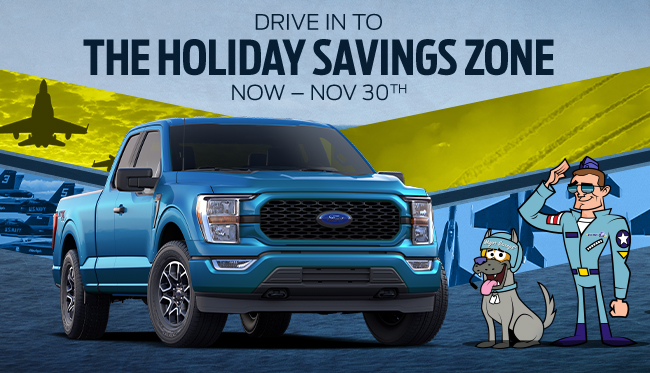 Drive in to The Holiday Savings Zone - Now- Nov 30th