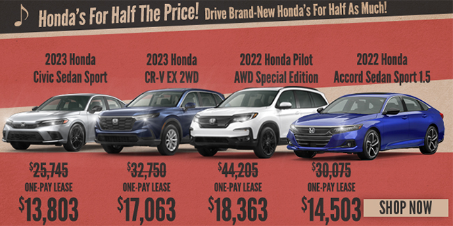 drive a new Honda for half as much