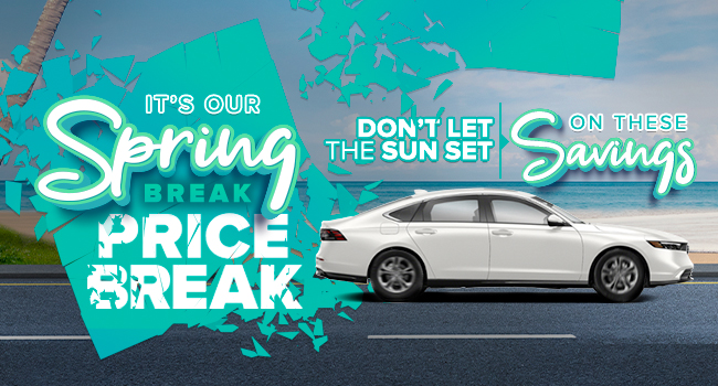 Its our Spring Break Price Break - Dont let the sun set on these Savings