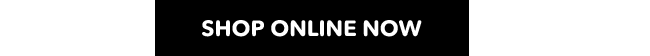 Shop Online Now