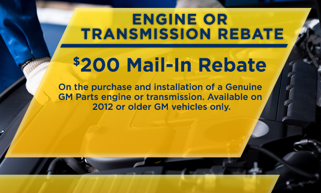 Engine or Transmission Rebate