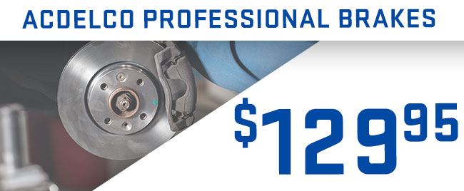$129.95 ACDelco Professional Brakes