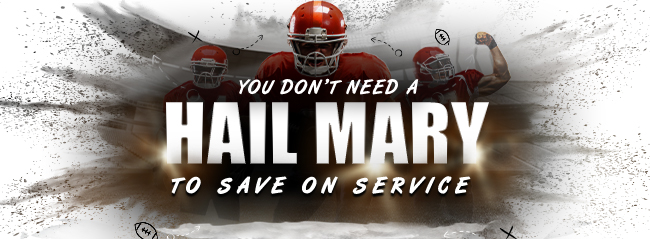 You don't need a Hail Mary to save on service