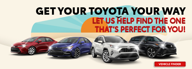 Get your toyota your way - let us help find the one thats perfect for you