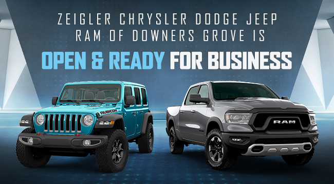 Zeigler Chrysler Dodge Jeep Ram of Downers Grove is Open & Ready for Business
