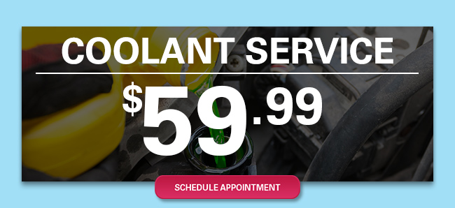$59.99 Coolant Service