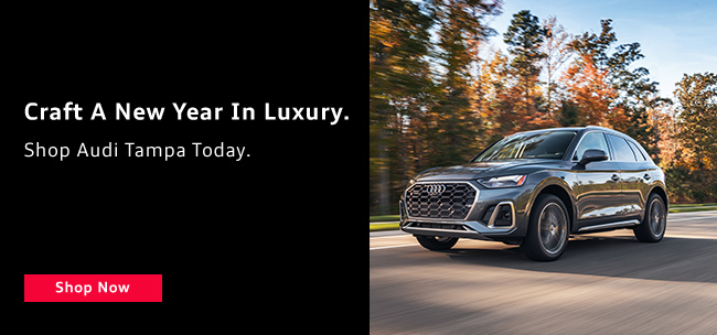 Craft a New Year in Luxury - Shop Audi Tampa today